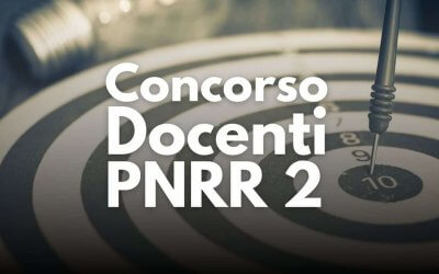 CONCORSO SCUOLA PNRR 2: AL VIA LO SCIOGLIMENTO DELLA RISERVA PER I DOCENTI